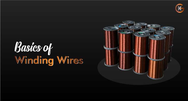Basics of Winding Wires