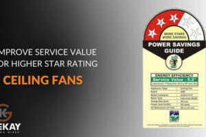 Ceiling Fans - Improve Service Value for Higher Star Rating