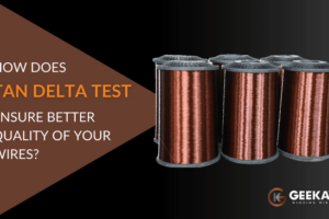 Tan Delta Test to ensure better quality of winding wire