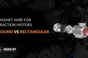 Comparison of Round Copper Winding Wires and Rectangular Copper Winding Wires in Electric vehicle Motors - Advantages and Disadvantages